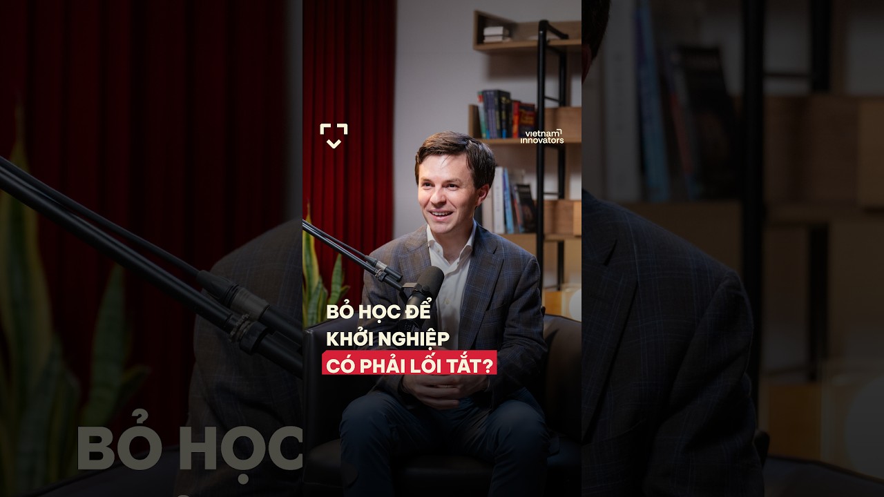 Bỏ học để khởi nghiệp có phải lối tắt? Bỏ học để khởi nghiệp có phải lối tắt?