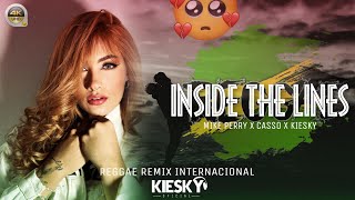 REGGAE REMIX 2023 - Inside The Lines | Produced by KIESKY | Romantic International Song