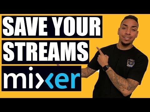 HOW TO SAVE PAST STREAMS ON MIXER