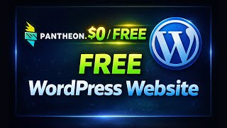 How to Build a Free WordPress Website in 2026 (Pantheon.io)