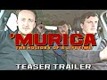 Murica  the holiday of a lifetime teaser trailer