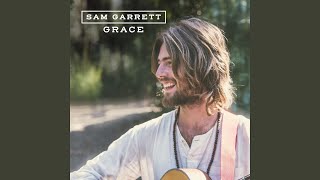 Video thumbnail of "Sam Garrett - Lost in the Moment"