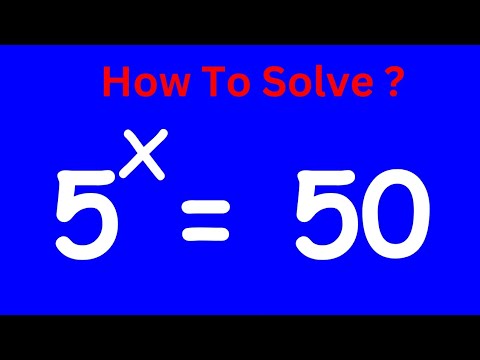 A Beautiful Math Problem 5^x=50 | You Should Know This Fast Trick