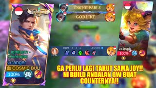 GLOBAL GRANGER VS JOY!! SEKARANG GA PERLU TAKUT LAWAN JOY NI BUILD ANDALAN GW BUAT COUNTERNYA!!