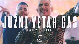 COBY x MILI - JUŽNI VETAR GAS (Clean Version)