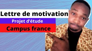 Campus France: lettre de motivation projet détude campus France, partie 1