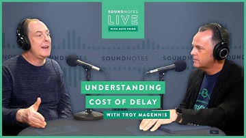 SoundNotes Live with Troy Magennis | Agile 2019 | Understanding Cost of Delay