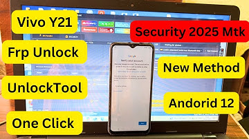 Vivo Y21 FRP Unlock 2025 | UnlockTool Latest Method