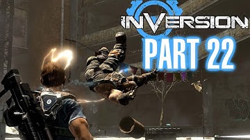 Inversion Reversion - Mission 13 - Gameplay Walkthrough Part 22