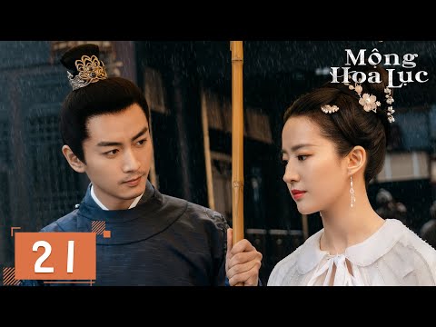 Video [VIETSUB] - Mộng Hoa Lục - Tập 21 ‖ Lưu Diệc Phi &... - youtube