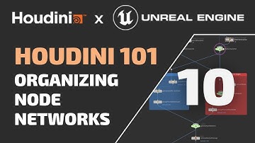 HOUDINI 101 - 10 - Organizing Node Networks