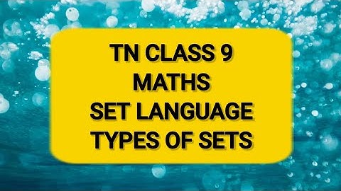 TN class 9 Maths SET LANGUAGE - TYPES OF SETS | Blossom Night