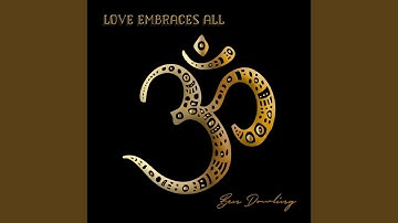 Love Embraces All (2020)