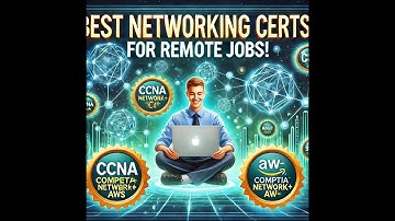 Top Networking Certifications for Remote Jobs