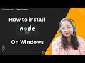 How To Install Node.js On Windows