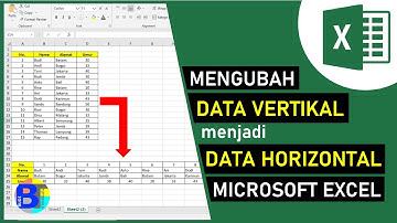 Cara Mengubah Data Horizontal menjadi Vertikal di Excel dan sebaliknya