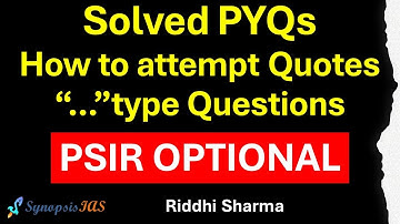 PSIR Optional how to attempt Quotes thinkers type Questions UPSC by Riddhi Sharma