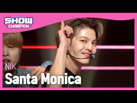 NIK - Santa Monica (니크 - 산타 모니카) | Show Champion | EP.413