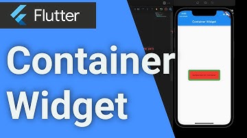 Flutter Container Widget Explained