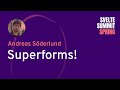 Andreas sderlund  superforms