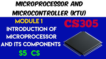 Module 1| Introduction of Microprocessor & its components| Microprocessor and Microcontroller| KTU