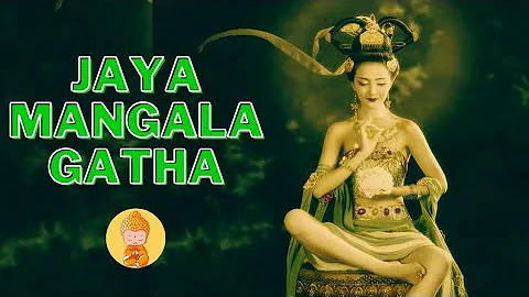 Jayamangala Gatha |   | Verses of Auspicious Victory - Pali version | imee ooi | Mantra