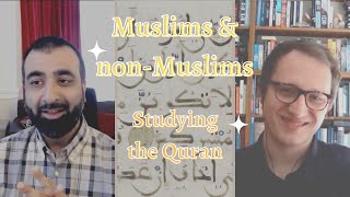 Muslims and non-Muslims Studying the Quran (Sohaib Saeed & Marijn van Putten)