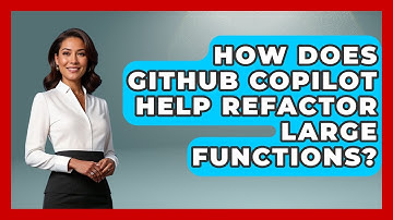 How Does GitHub Copilot Help Refactor Large Functions? - Learning To Code With AI