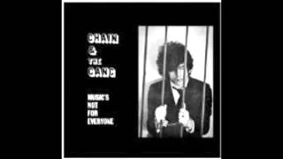 Video thumbnail of "Chain and the Gang- For Practical Purposes (I Love You)"