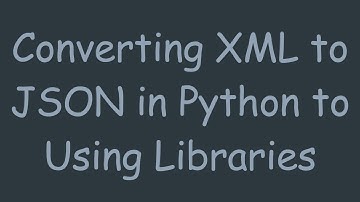 Converting XML to JSON in Python to Using Libraries
