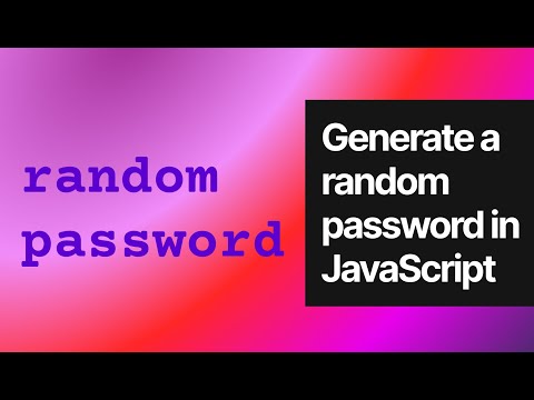 Generate a Random Password in JavaScript