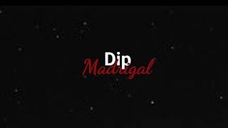 Madrigal - Dip (karaoke) Resimi