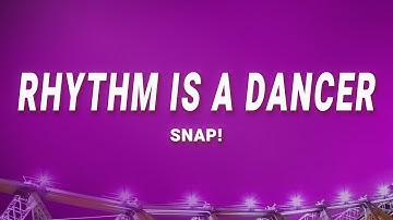 SNAP! - Rhythm Is A Dancer (Lyrics)