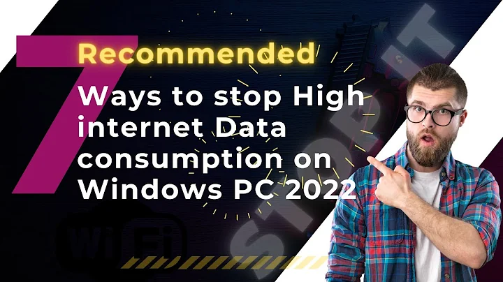 7 recommended ways to stop high internet data consumption on your windows PC  - 2022