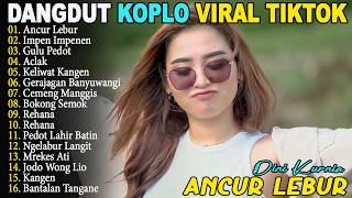  Album Lagu Osing Terbaru  Ancur Lebur Gulu Pedot Bokong Semok  Dini Kurnia Viral 2026