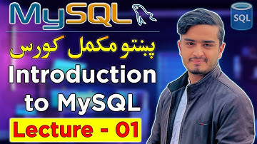 Introduction to SQL, Database & DBMS in Pashto | MySQL Course Lecture 01 | Learn SQL for Beginners