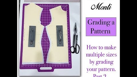 Grading Pattern Sizes, part 2