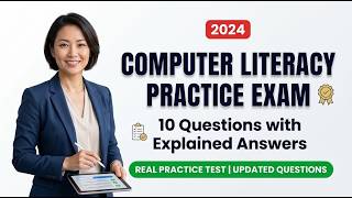 Computer Literacy Practice Exam: Test Your Knowledge with 10 Real Questions and Explained Answers!