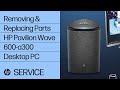 Service Teardown Part 2: HP Pavilion Wave 600-a300 Desktop PC Series | HP Computer Service | HP