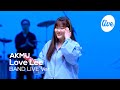 [4K] AKMU(악뮤) “Love Lee” Band LIVE Concert 러블리한 찬혁&수현의 밴드라이브💘