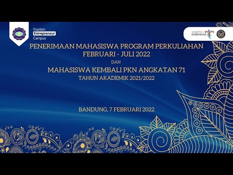 PENERIMAAN MAHASISWA PROGRAM PERKULIAHAN FEBRUARI - JULI 2022 DAN  MAHASISWA KEMBALI PKN ANGKATAN 71