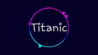 Titanic remix  free Ringtones official mp3 Download Resimi