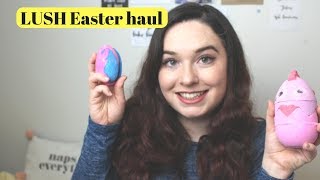 NEW LUSH EASTER AND SPRING PRODUCTS HAUL