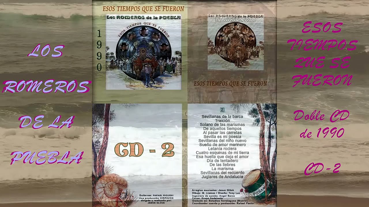 Los Romeros de la Puebla, Esos tiempos que se fueron, CD-2 de 1990