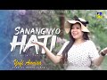 Yufi Annisa - SANANGNYO HATI [Official Music Video] Remix Minang 2020