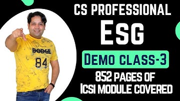 ESG DEMO LECTURE-3 | CS PROFESIONAL | 852 PAGES ICSI module COVERED | CS PROFESSIONAL NEW SYLLABUS