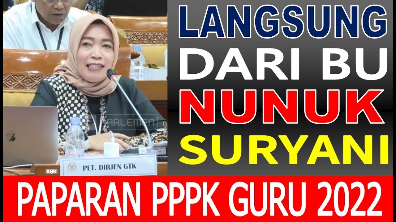 🔴inilah Paparan Bu Nunuk Suryani Tentang Pppk Guru 2022 Youtube