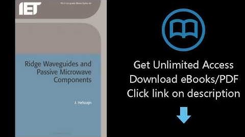 Ridge Waveguides and Passive Microwave Components (Iee Electromagnetic Waves Series, 49)