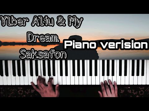 Ylber Aliu & My Dream. Saksafon piano verision Ali Abbaszade