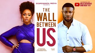 Download Lagu WALLS BETWEEN US | Nigerian movies 2025 Latest full movies MP3